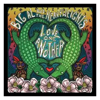 CD Big Al & The Heavyweights: Love One Another