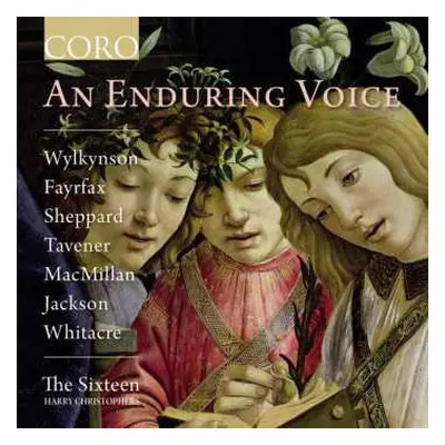 CD The Sixteen: An Enduring Voice