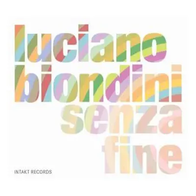 CD Luciano Biondini: Senza Fine