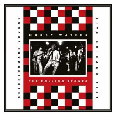 2LP The Rolling Stones: Checkerboard Lounge - Live Chicago 1981 LTD | CLR