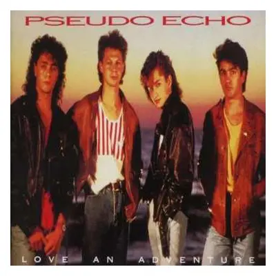 2CD Pseudo Echo: Love An Adventure