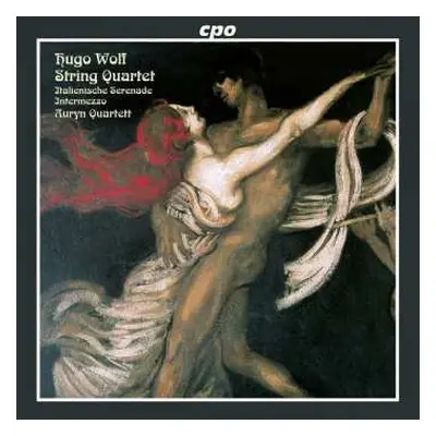 CD Hugo Wolf: String Quartet / Italienische Serenade / Intermezzo