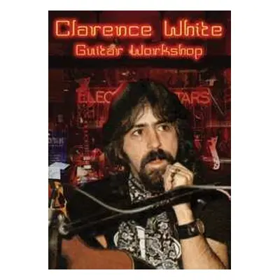 DVD Clarence White: Guitar Workshop