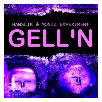 CD Hanslik & Moniz Experiment: Gell'n