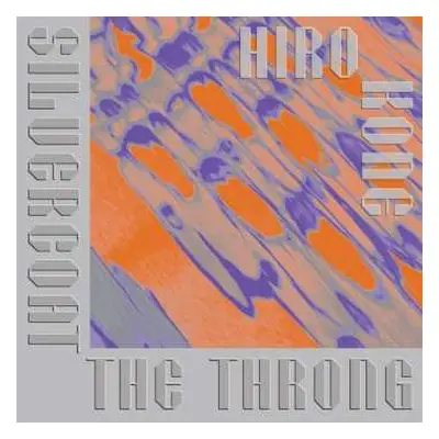 LP Hiro Kone: Silvercoat The Throng LTD