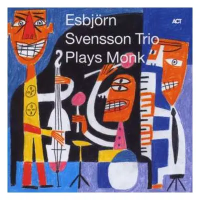 CD E.S.T.: Esbjörn Svensson Trio Plays Monk