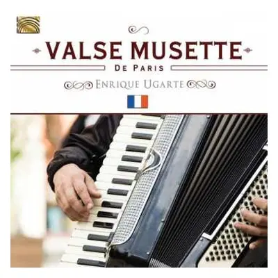 CD Enrique Ugarte: Valse Musette De Paris