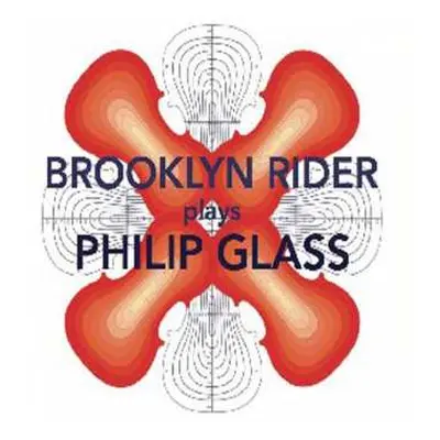 2CD Philip Glass: Brooklyn Rider Plays Philip Glass