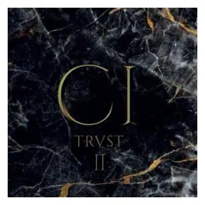 CD/DVD Trust: CI (Session II)