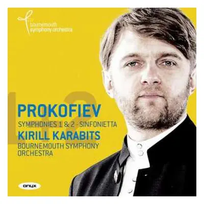 CD Sergei Prokofiev: Symphonies 1 & 2 •Sinfonietta