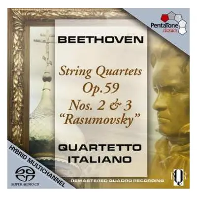 SACD Ludwig van Beethoven: String Quartets Op. 59 Nos. 2 & 3 "Rasumovsky"