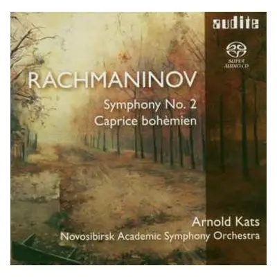 SACD Sergei Vasilyevich Rachmaninoff: Symphony No. 2 / Caprice Bohémien