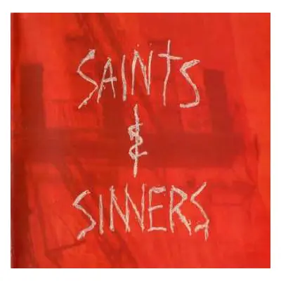 CD Saints & Sinners: Saints & Sinners