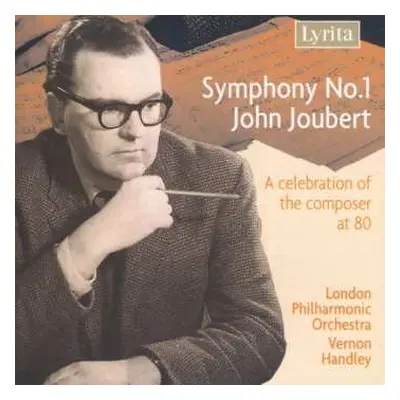 CD Vernon Handley: A Celebration Of The Composer At 80: Symphony No. 1