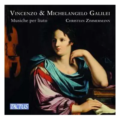 CD Vincenzo Galilei: Lautenstücke