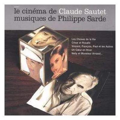 CD Philippe Sarde: Le Cinéma De Claude Sautet - Musiques De Philippe Sarde