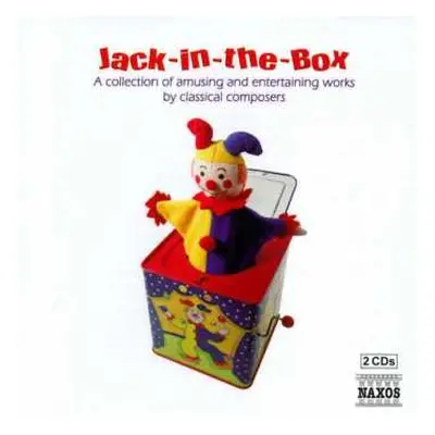 2CD Various: Jack-In-The-Box (A Collection Of Amusing And Entertaining Works By Classical Compos