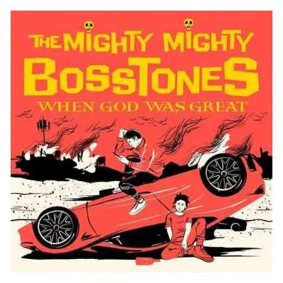 2LP The Mighty Mighty Bosstones: When God Was Great (limited Edition) (red With Yellow Splatter 