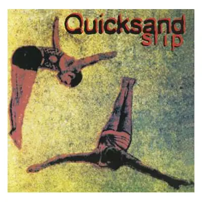 CD Quicksand: Slip