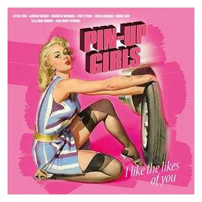 LP Various: Pin-up Girls-i Like The Likes Of You (magenta) Lt