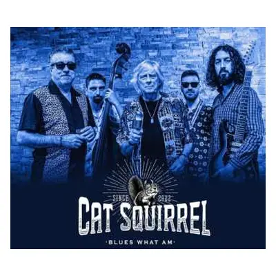 CD Cat Squirrel: Blues What Am