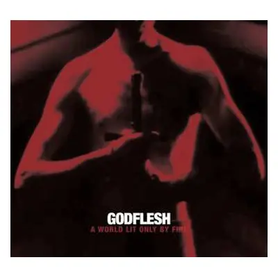 LP Godflesh: A World Lit Only By Fire CLR | LTD