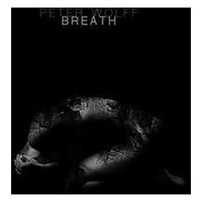 2LP Peter Wolff: Breath