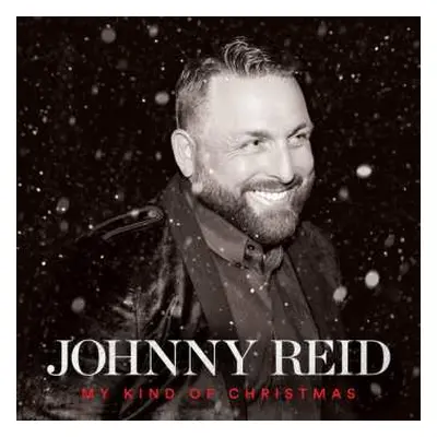 LP Johnny Reid: My Kind Of Christmas