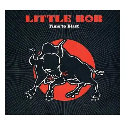 CD Little Bob: Time To Blast