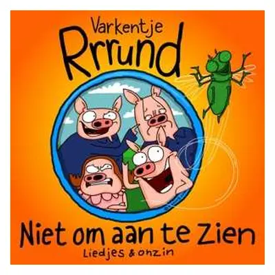 CD Varkentje Rund: Niet Om Aan Te Zien