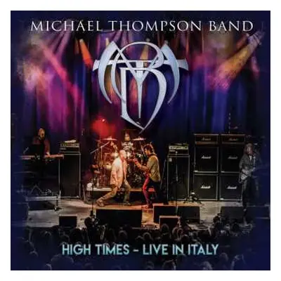 CD/DVD Michael Thompson Band: High Times - Live In Italy