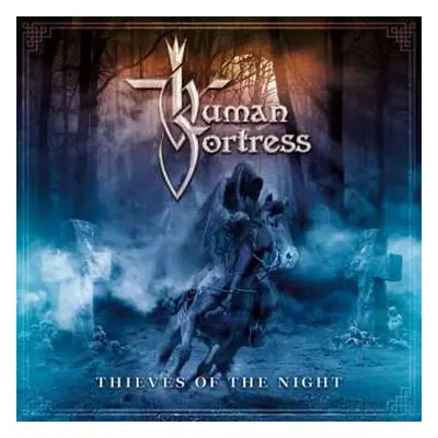 CD Human Fortress: Thieves Of The Night