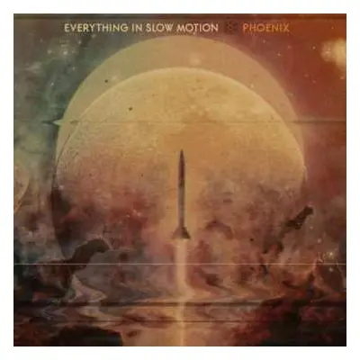 2LP Everything In Slow Motion: Phoenix LTD | CLR