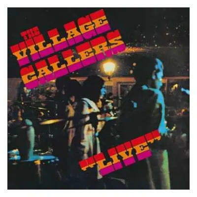 LP The Village Callers: "Live"