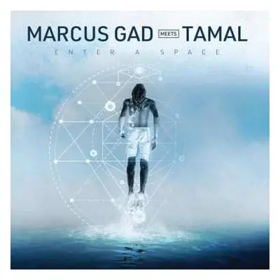 LP Marcus Gad: Enter A Space