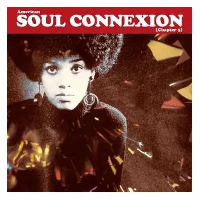 2LP Various: American Soul Connexion (Chapter 5)