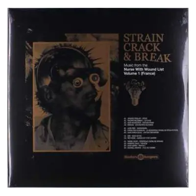 2LP Various: Strain, Crack & Break: Music From The Nurse With Wound List Volume 1 (France)