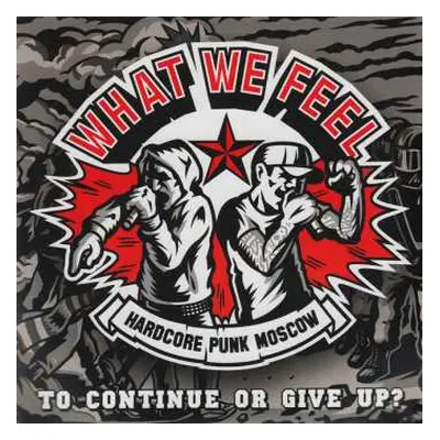 SP What We Feel: To Continue Or Give Up?