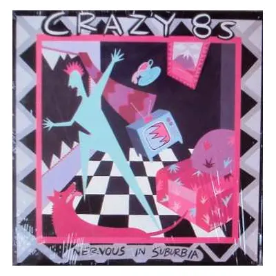 LP Crazy 8's: Nervous In Suburbia