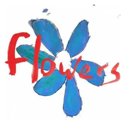 CD Flowers: Do What You Want To, It's What You Should Do