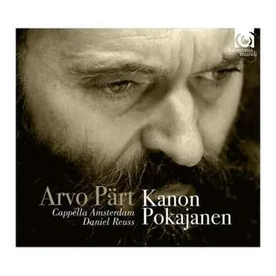 CD Arvo Pärt: Kanon Pokajanen