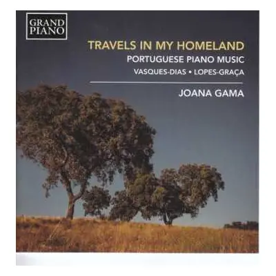 CD Amílcar Vasques Dias: Travels In My Homeland – Portuguese Piano Music