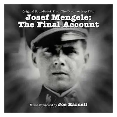 CD Joe Harnell: Josef Mengele: The Final Account LTD