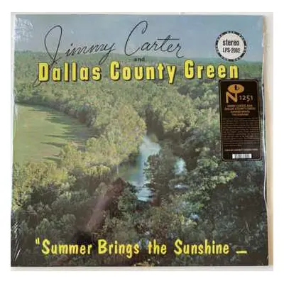 LP Jimmy Carter and Dallas County Green: Summer Brings the Sunshine LTD | CLR