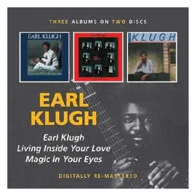 2CD Earl Klugh: Earl Klugh / Living Inside Your Love / Magic In Your Eyes