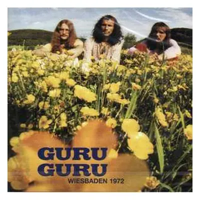 CD Guru Guru: Wiesbaden 1972