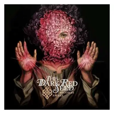 CD The Dark Red Seed: Becomes Awake DIGI