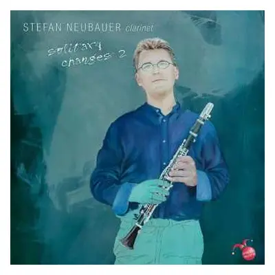 CD Stefan Neubauer: Solitary Changes 2