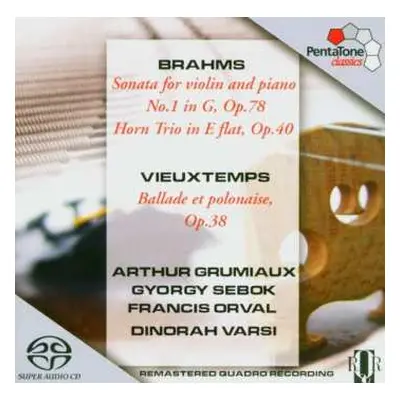 SACD Johannes Brahms: Johannes Brahms - Sonata for Violin and Piano / Horn Trio & Henri Vieuxtem