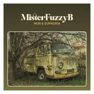 CD Misterfuzzyb: Pain And Euphoria